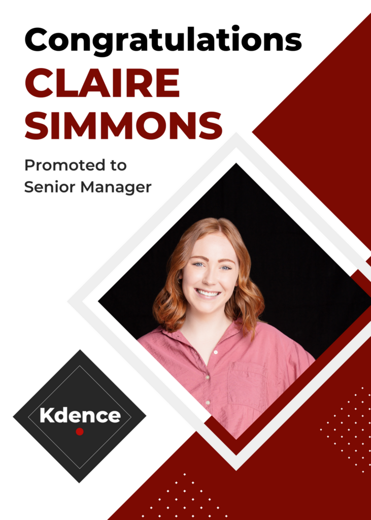 Congratulations Claire Simmons. Promoted to Senior Manager